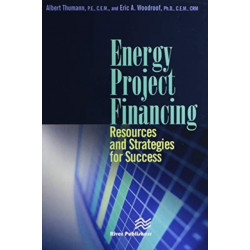 Energy Project Financing: Resources and Strategies for Success