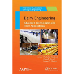 Dairy Engineering: Advanced Technologies and Their Applications