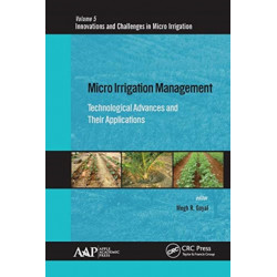 Micro Irrigation Management: Technological Advances and Their Applications