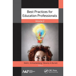 Best Practices for Education Professionals, Volume Two