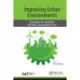 Improving Urban Environments: Strategies for Healthier and More Sustainable Cities