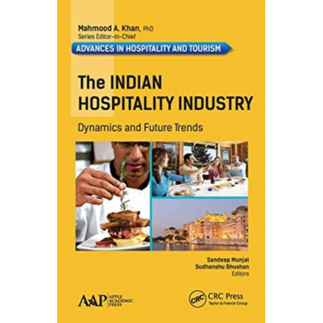 The Indian Hospitality Industry: Dynamics and Future Trends