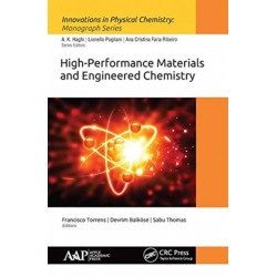 High-Performance Materials and Engineered Chemistry