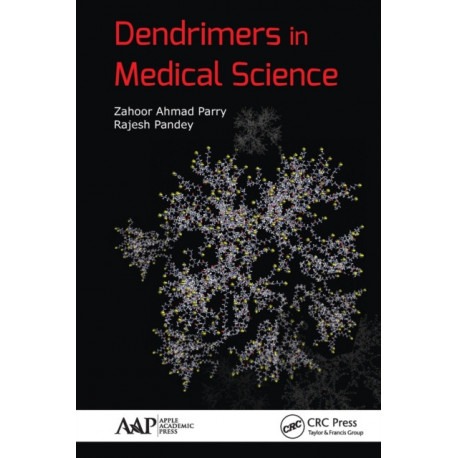 Dendrimers in Medical Science