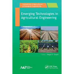 Emerging Technologies in Agricultural Engineering
