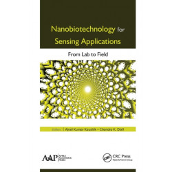 Nanobiotechnology for Sensing Applications: From Lab to Field