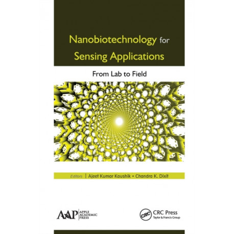 Nanobiotechnology for Sensing Applications: From Lab to Field