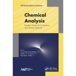 Chemical Analysis: Modern Materials Evaluation and Testing Methods