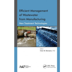 Efficient Management of Wastewater from Manufacturing: New Treatment Technologies