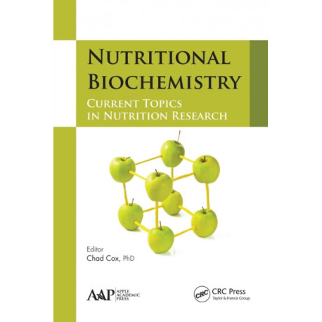 Nutritional Biochemistry: Current Topics in Nutrition Research