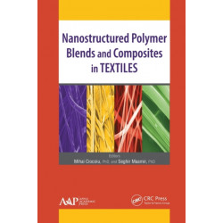 Nanostructured Polymer Blends and Composites in Textiles