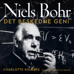 Niels Bohr - Det beskedne geni