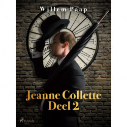 Jeanne Collette. Deel 2