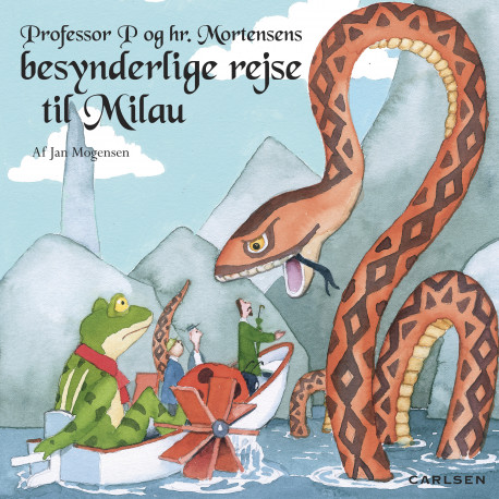 Professor P og hr. Mortensen besynderlige rejse til Milau