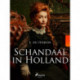 Schandaal in Holland