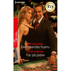 Den ukendte hustru / Far på prøve