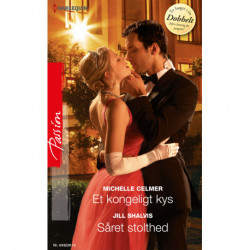 Et kongeligt kys / Såret stolthed