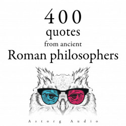 400 Quotations from Ancient Roman Philosophers