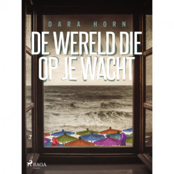 De wereld die op je wacht