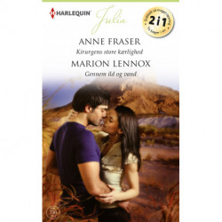 Kirurgens store kærlighed / Gennem ild og vand