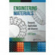 Engineering Materials: Research, Applications and Advances