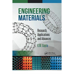 Engineering Materials: Research, Applications and Advances