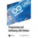 Programming and Interfacing with Arduino