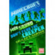Minecraft: Mob Squad: Don't Fear the Creeper: An Official Minecraft Novel