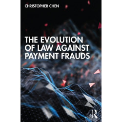 The Evolution of Law against Payment Frauds