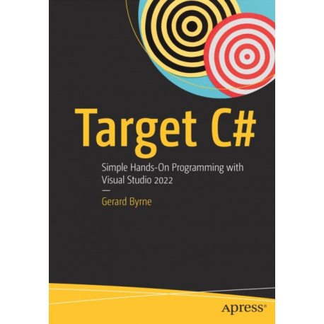Target C-: Simple Hands-On Programming with Visual Studio 2022