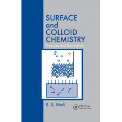 Surface and Colloid Chemistry: Principles and Applications