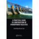 A Practical Guide to Construction of Hydropower Facilities