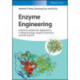 Enzyme Engineering: Selective Catalysts for Applications in Biotechnology, Organic Chemistry, and Life Science