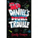Daniel's Double Trouble