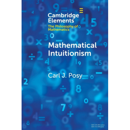 Mathematical Intuitionism