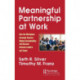 Meaningful Partnership at Work: How The Workplace Covenant Ensures Mutual Accountability and Success between Leaders and Teams