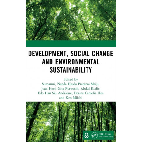 Development, Social Change and Environmental Sustainability: Proceedings of the International Conference on Contemporary Sociology and Educational Transformation (ICCSET 2020), Malang, Indonesia, 23 September 2020