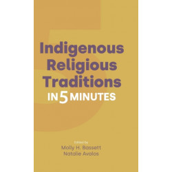 Indigenous Religious Traditions in 5 Minutes