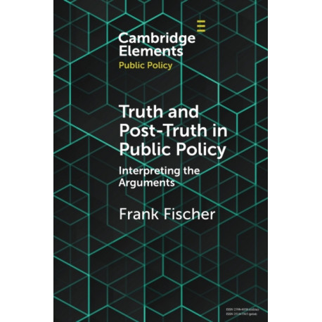 Truth and Post-Truth in Public Policy