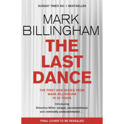 The Last Dance: A Detective Miller case - the first new Billingham series in 20 years