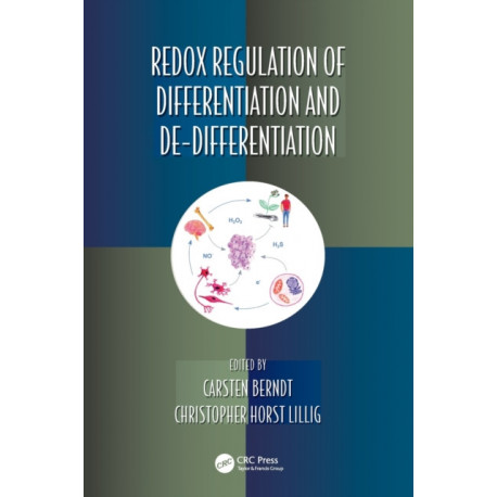 Redox Regulation of Differentiation and De-differentiation