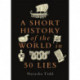 A Short History of the World in 50 Lies