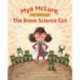 Mya McLure, The Brave Science Girl: The Toad Cave