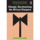 Chango, Decolonizing the African Diaspora