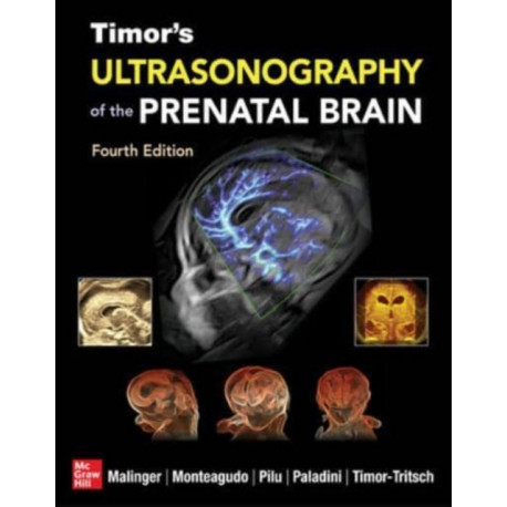 Timor's Ultrasonography of the Prenatal Brain, Fourth Edition