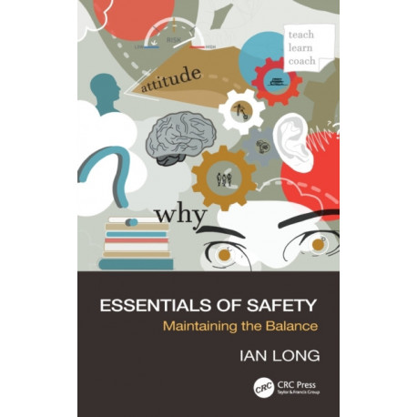 Essentials of Safety: Maintaining the Balance