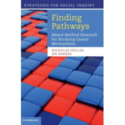 Finding Pathways: Mixed-Method Research for Studying Causal Mechanisms