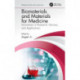 Biomaterials and Materials for Medicine: Innovations in Research, Devices, and Applications