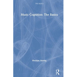 Music Cognition: The Basics: The Basics