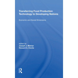 Transferring Food Production Technology To Developing Nations: Economic And Social Dimensions